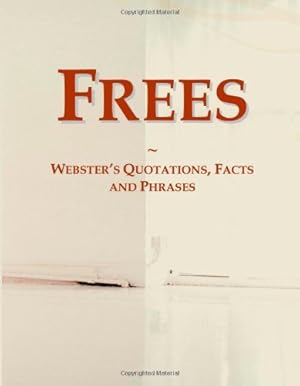 Bild des Verkufers fr Frees: Webster's Quotations, Facts and Phrases zum Verkauf von WeBuyBooks