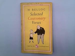 Seller image for Selected Cautionary Verses. Illustrated Puffin Story Book edition with the original pictures by B. T. B. and Nicolas Bentley (Puffin Story Books. no. 67.) for sale by Goldstone Rare Books