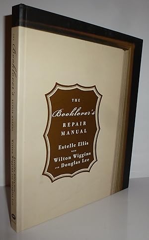 Seller image for The Booklover's Repair Manual for sale by Sekkes Consultants