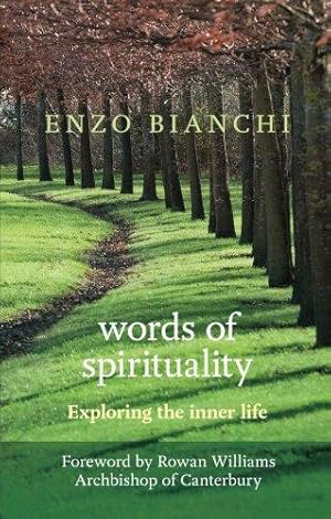 Bild des Verkufers fr Words of Spirituality: Exploring the Inner Life zum Verkauf von WeBuyBooks