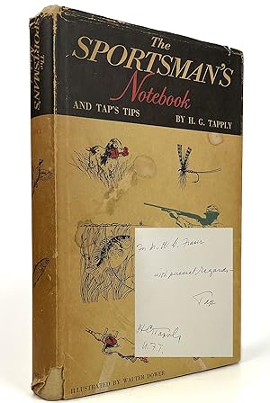 The Sportsman's Notebook and Tap's Tips