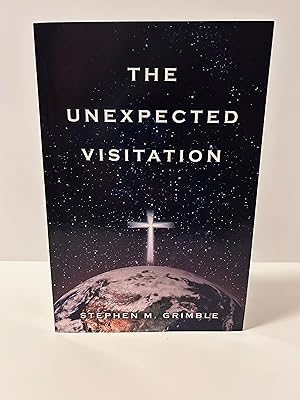 Image du vendeur pour The Unexpected Visitation [SIGNED FIRST EDITION] mis en vente par Vero Beach Books