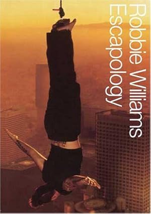 Seller image for Robbie Williams: "Escapology" - Piano, Voice and Guitar (Pvg) for sale by WeBuyBooks