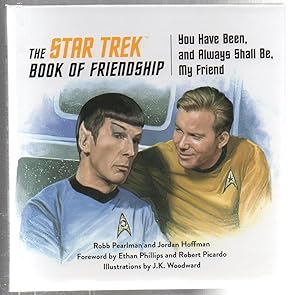 Seller image for The Star Trek Book of Friendship: You Have Been, and Always Shall Be, My Friend for sale by EdmondDantes Bookseller