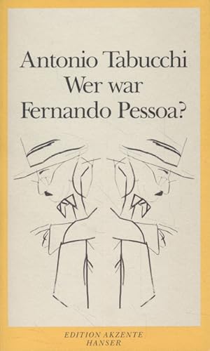 Bild des Verkufers fr Wer war Fernando Pessoa? Aus dem Ital. von Karin Fleischanderl. zum Verkauf von Fundus-Online GbR Borkert Schwarz Zerfa