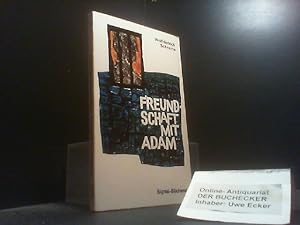Bild des Verkäufers für Freundschaft mit Adam. Signalbücherei ; Bd. 2 zum Verkauf von Der Buchecker