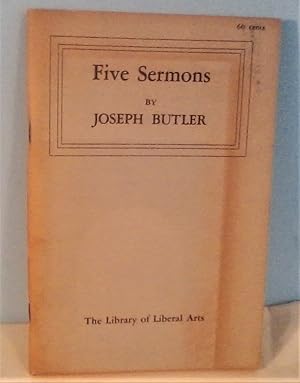Five Sermons Preached at the Rolls Chapel and A Dissertation upon the Nature of Virtue
