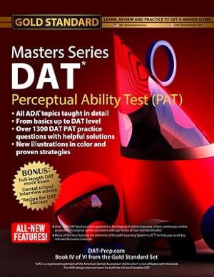 Seller image for DAT Masters Series Perceptual Ability Test (Pat): Strategies and Practice for the Dental Admission Test Pat, Dental School Interview Advice by Gold St (Paperback or Softback) for sale by BargainBookStores