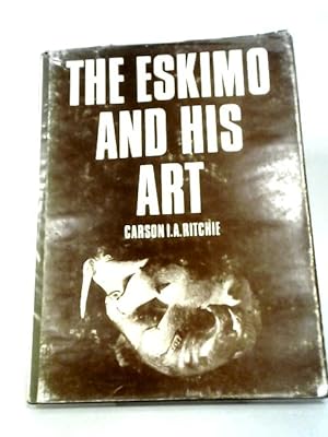 Bild des Verkufers fr Eskimo And His Art zum Verkauf von World of Rare Books