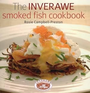 Seller image for The Inverawe Smoked Fish Cookbook for sale by WeBuyBooks