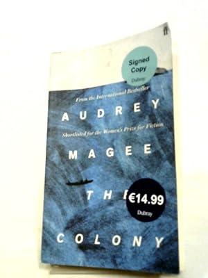 Bild des Verkufers fr The Colony: Audrey Magee zum Verkauf von World of Rare Books