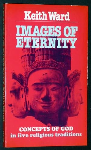 Seller image for Images of Eternity: Concepts of God in Five Religious Traditions for sale by WeBuyBooks