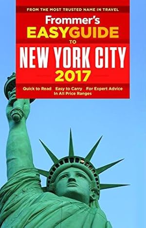 Seller image for Frommer's EasyGuide to New York City 2017 (Easy Guides) for sale by WeBuyBooks