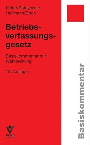 Image du vendeur pour Betriebsverfassungsgesetz: Basiskommentar mit Wahlordnung (Basiskommentare) mis en vente par Studibuch