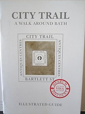 Bild des Verkufers fr City Trail: Walk Around Bath zum Verkauf von WeBuyBooks