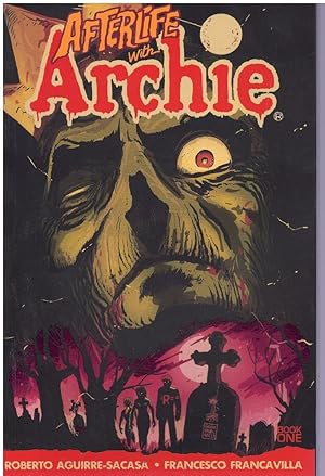 Seller image for AFTERLIFE WITH ARCHIE Escape from Riverdale: Escape from Riverdale for sale by Books on the Boulevard