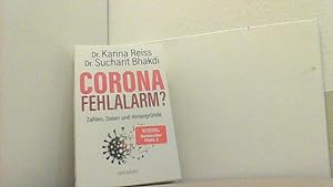 Bild des Verkäufers für Corona Fehlalarm? Zahlen, Daten, Hintergründe. zum Verkauf von Antiquariat Uwe Berg