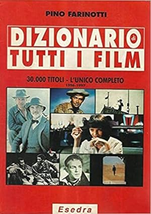 Bild des Verkufers fr Dizionario di tutti i film. 30.000 titoli, l'unico completo 1996-1997. zum Verkauf von FIRENZELIBRI SRL