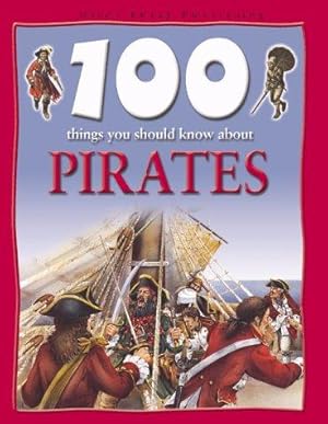 Bild des Verkufers fr 100 Things You Should Know About Pirates zum Verkauf von WeBuyBooks