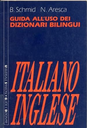 Seller image for Guida all' uso dei dizionari bilingui. Italiano-inglese. for sale by FIRENZELIBRI SRL