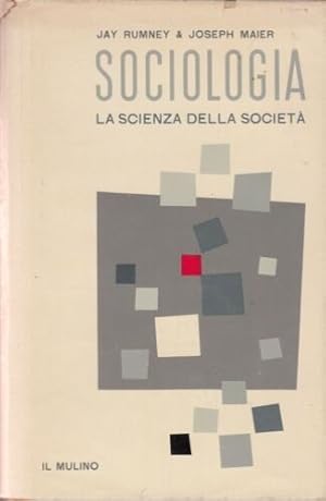 Seller image for Sociologia. La scienza della societ. for sale by FIRENZELIBRI SRL