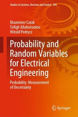 Immagine del venditore per Probability and Random Variables for Electrical Engineering : Probability: Measurement of Uncertainty venduto da GreatBookPrices