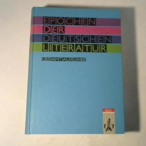 Bild des Verkufers fr Epochen der deutschen Literatur. Gesamtausgabe zum Verkauf von Celler Versandantiquariat