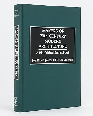 Immagine del venditore per Makers of 20th Century Modern Architecture. A Bio-Critical Sourcebook venduto da Michael Treloar Booksellers ANZAAB/ILAB