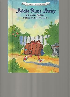 Seller image for Addie Runs Away (Early I Can Read Book) for sale by TuosistBook