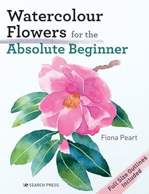 Immagine del venditore per Watercolour Flowers for the Absolute Beginner venduto da GreatBookPrices