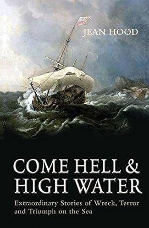 Immagine del venditore per Come Hell and High Water venduto da WeBuyBooks