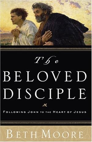 Bild des Verkufers fr The Beloved Disciple: Following John to the Heart of Jesus (Christian Softcover Originals) zum Verkauf von WeBuyBooks