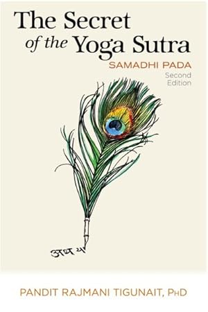 Imagen del vendedor de Secret of the Yoga Sutra : Samadhi Pada a la venta por GreatBookPrices