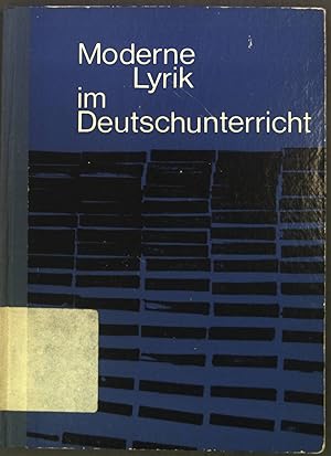 Bild des Verkufers fr Moderne Lyrik im Deutschunterricht. zum Verkauf von books4less (Versandantiquariat Petra Gros GmbH & Co. KG)