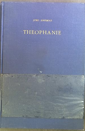 Imagen del vendedor de Theophanie, Die geschichte einer alttestamentlichen Gattung Wissenschaftliche Monographien zum Alten und Neuen Testament. Band 10. a la venta por books4less (Versandantiquariat Petra Gros GmbH & Co. KG)