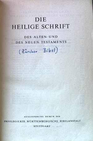 Bild des Verkufers fr Die heilige Schrift des Alten und des Neuen Testaments. zum Verkauf von books4less (Versandantiquariat Petra Gros GmbH & Co. KG)