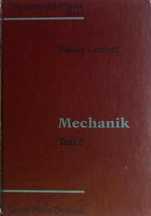 Bild des Verkufers fr Mechanik; Teil 2. Theoretische Physik ; Bd. 2 zum Verkauf von books4less (Versandantiquariat Petra Gros GmbH & Co. KG)