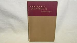 Afterwhiles. First edition, 17th thousand, 1891 inscribed and signed by Riley, near fine condition.