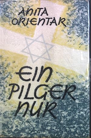 Bild des Verkufers fr Ein Pilger nur. zum Verkauf von books4less (Versandantiquariat Petra Gros GmbH & Co. KG)