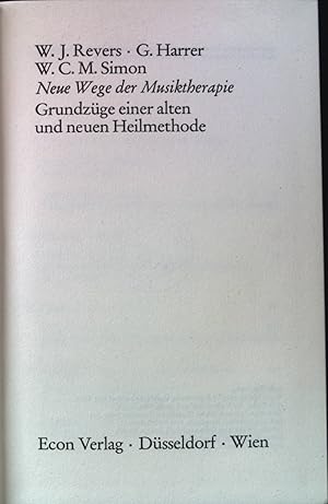 Image du vendeur pour Neue Wege der Musiktherapie : Grundzge e. alten u. neuen Heilmethode. Schriften aus dem Forschungsinstitut fr experimentelle Musikpsychologie der Herbert-von-Karajan-Stiftung an der Universitt Salzburg mis en vente par books4less (Versandantiquariat Petra Gros GmbH & Co. KG)