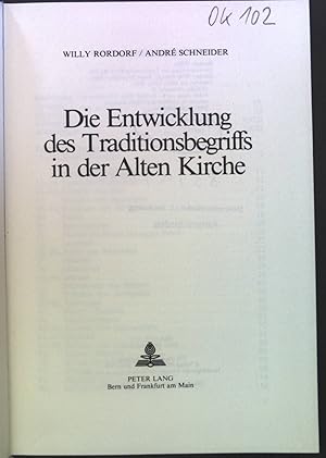 Seller image for Die Entwicklung des Traditionsbegriffs in der alten Kirche. Traditio christiana ; 5 for sale by books4less (Versandantiquariat Petra Gros GmbH & Co. KG)