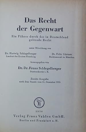 Imagen del vendedor de Das Recht der Gegenwart. Ein Fhrer durch das in Deutschland geltende Recht a la venta por Antiquariat Bookfarm