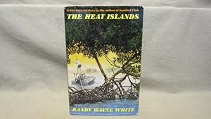 The Heat Islands. First edition, 1992 signed by White, fine in fine dust jacket.