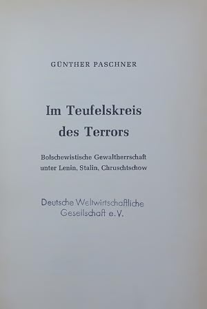 Bild des Verkufers fr Im Teufelskreis des Terrors. Bolschewistische Gewaltherrschaft unter Lenin, Stalin, Chruschtschow zum Verkauf von Antiquariat Bookfarm