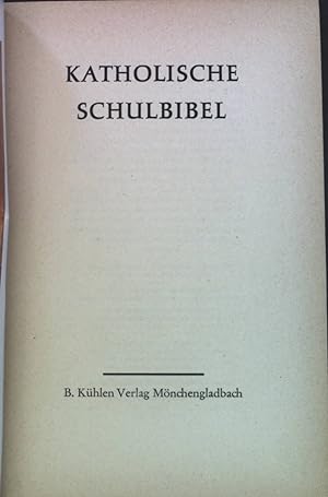 Immagine del venditore per Katholische Schulbibel: Altes Testament. venduto da books4less (Versandantiquariat Petra Gros GmbH & Co. KG)