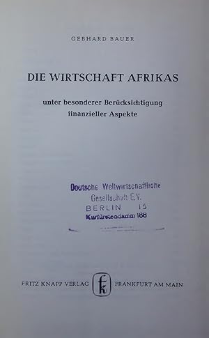 Imagen del vendedor de DIE WIRTSCHAFT AFRIKAS. unter besonderer Bercksichtigung finanzieller Aspekte a la venta por Antiquariat Bookfarm