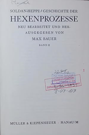 Seller image for GESCHICHTE DER HEXENPROZESSE NEU BEARBEITET UND HERAUSGEGEBEN VON MAX BAUER. BAND II for sale by Antiquariat Bookfarm