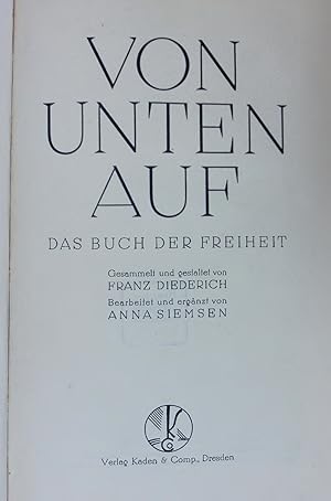 Bild des Verkufers fr VON UNTEN AUF. Das Buch der Freiheit zum Verkauf von Antiquariat Bookfarm