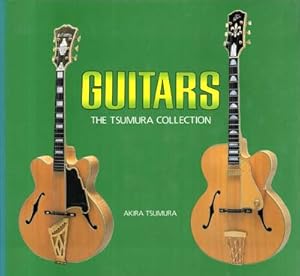 Seller image for Guitars, the Tsumura Collection for sale by Berkelouw Rare Books