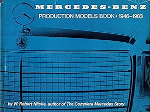 Imagen del vendedor de Mercedes-Benz Production Models Book, 1946-1983 a la venta por Newbury Books